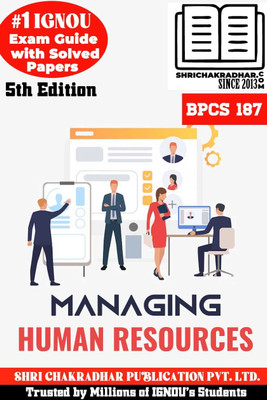 IGNOU BPCS 187 Help Book Managing Human Resources 5th Edition (IGNOU Study Notes/Guidebook Chapter-Wise) For Exam Studies With Solved Previous Year Question Papers IGNOU BAG Psychology Bpcs187(Paperback, BHAVYA KUMAR SAHNI) IGNOU BPCS 187 Help Book Managing Human Resources 5th Edition (IGNOU Study Notes/Guidebook Chapter-Wise) For Exam Studies With Solved Previous Year Question Papers IGNOU BAG Psychology Bpcs187(Paperback, BHAVYA KUMAR SAHNI)