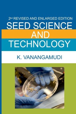 Seed Science And Technology(Hardcover, K. Vanangamudi)