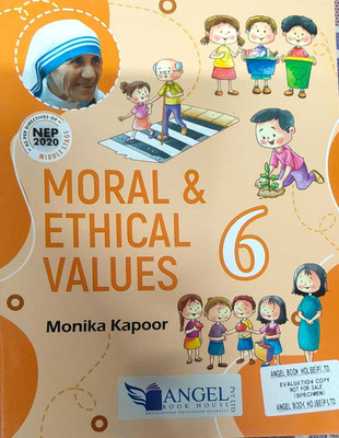 Moral And Ethical Values Class-6 (Angel Book)(Paperback, Monika Kapoor)