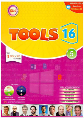 Kips TOOLS 16 CLASS - 5
( BASED ON WINDOWS 10 WITH OFFICE 2016 )(Paperback, Kips Learning)