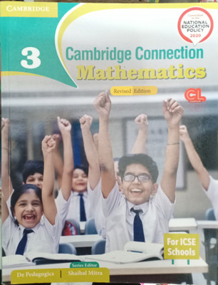 Cambridge Connection Mathematics Revised Edition ICSE Class 3(Pepper back, Prakash tiwari, Ishita Joshi)