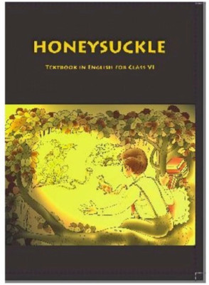 Honeysuckle Textbook In English For Class 6th(yes, ncert)
