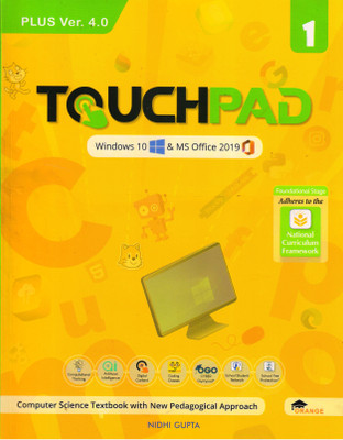 TOUCHPAD PLUS Ver. 4.0 For Class - 1 (Windows 10 & MS Office 2019)(Paperback, Nidhi Gupta)