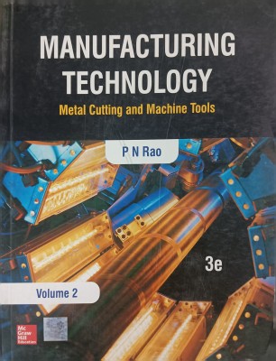 ( USED - SECOND HAND ) Manufacturing Technology Volume 2(Paperback, P N Rao)