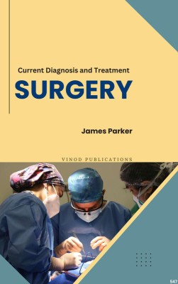 CURRENT DIAGNOSIS AND TREATMENT: SURGERY (C547) BOOK By James Parker(Paperback, James Parker)