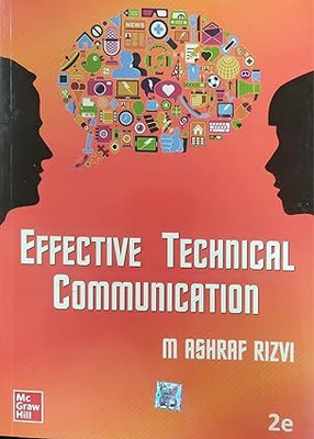 Effective Technical Communication, 2nd Edn(Paperback, M. Ashraf Rizvi)