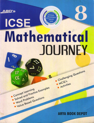 ABD's ICSE MATHEMATICAL JOURNEY Class - 8(Paperback, Priya Monga, C.S. Mishra)