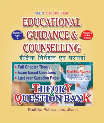Educational Guidance And Counselling : English Medium : M.Ed Second Year (Textbook + Question Bank)(Paperback, RADHIKA AGARWAL)
