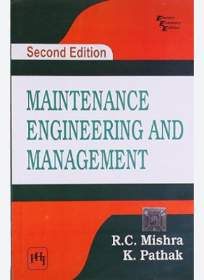Maintenance Engineering And Management, 2nd Edition(Paperback, unknown)