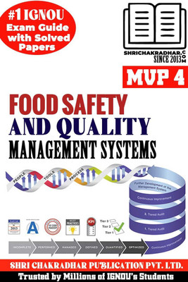 IGNOU MVP 4 Help Book Food Safety & Quality Management Systems (IGNOU Study Notes/Guidebook Chapter-Wise) For Exam Studies With Solved Previous Year Question Papers IGNOU MSCFSQM/PGDFSQM 1st Year Mvp4(Paperback, BHAVYA KUMAR SAHNI)