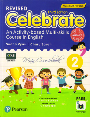 Pearson, Revised Celebrate 
main Coursebook - 2
 An Activity-Based Multi-Skills Course In English.(Paperback, Sudha Vyas, Charu Saran)
