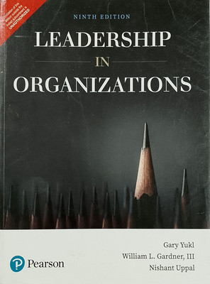 LEADERSHIP IN ORGANIZATIONS (Old Book)(Paperback, Gary Yukl, William L. Gardner, Nishant Uppal)
