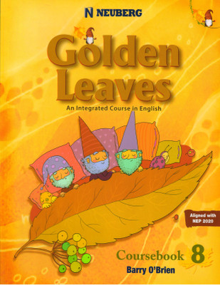 Neuberg, GOLDEN LEAVES An Integrated Course In English Coursebook - 8(Paperback, Barry O'Brien)