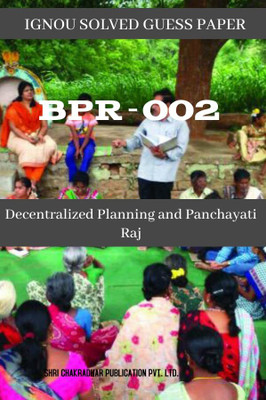 IGNOU BPR 2 Previous Year Solved Question Paper (December 2022) Decentralized Planning And Panchayati Raj IGNOU DPLAD IGNOU Diploma In Panchayat Level Administration And Development Bpr2(Paperback, BHAVYA KUMAR SAHNI) IGNOU BPR 2 Previous Year Solved Question Paper (December 2022) Decentralized Planning And Panchayati Raj IGNOU DPLAD IGNOU Diploma In Panchayat Level Administration And Development Bpr2(Paperback, BHAVYA KUMAR SAHNI)