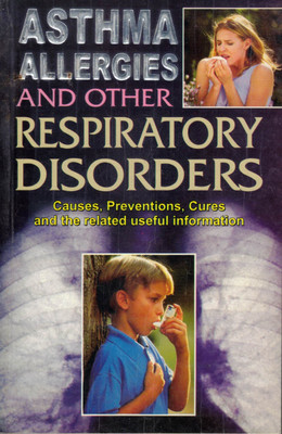 Asthma, Allergies Aur Dusre Respiratory Disorders | Causes, Prevention & Cure Guide | English Health Book(Paperback, Dr. Rajeev Sharma)