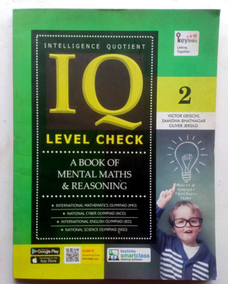 Iq Level Check A Book Of Mental Maths & Reasoning Class-2(Paperback, VICTOR DEISCHL)