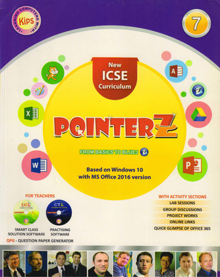Kips ICSE POINTERZ CLASS - 7
( BASED ON WINDOWS 10 WITH OFFICE 2016 VERSION )(Paperback, Kips Learning)