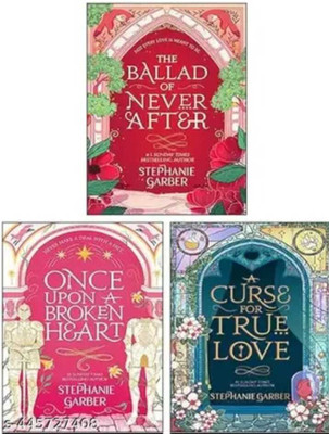 Once Upon A Broken Heart Series 3 Books Collection Set By Stephanie Garber (Once Upon A Broken Heart, The Ballad Of Never After & A Curse For True Love)(Paperback, Stephanie Garber) Once Upon A Broken Heart Series 3 Books Collection Set By Stephanie Garber (Once Upon A Broken Heart, The Ballad Of Never After & A Curse For True Love)(Paperback, Stephanie Garber)
