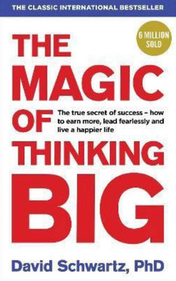The Magic Of Big Thinking(Paperback, Schwartz David J)