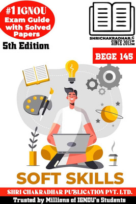 IGNOU BEGE 145 Help Book Soft Skills 5th Edition (IGNOU Study Notes/Guidebook Chapter-Wise) For Exam Studies With Solved Previous Year Question Papers IGNOU BAG English Bege145(Paperback, BHAVYA KUMAR SAHNI)