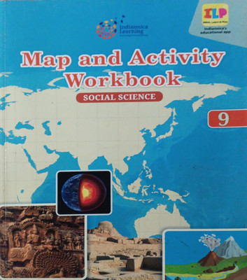 Map And Activity Work Book Social Science Class 9(Pepper back, Indiannica learning)