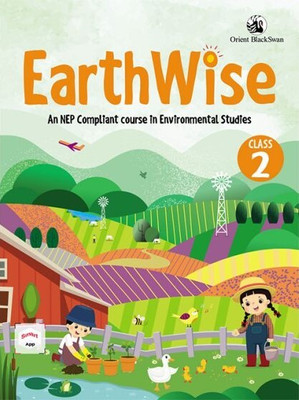 Earthwise(An Nep Compliant Course In Environmental Studies) Class - 2(Paperback, ORIENT TEAM)