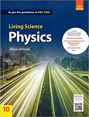 On Board! CBSE Living Science Physics Class - 10(Paperback, Dhiren M. Doshi)
