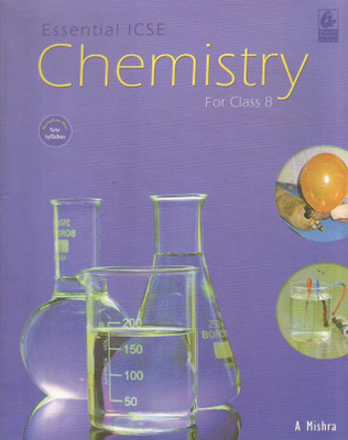 Essential Icse Chemistry For Class - 8, By Amarnath Mishra(Paperback, AMARNATH MISHRA)