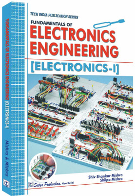 Fundamentals Of Electronics Engineering(Paperback, Shiv Shankar Mishra & Shilpa Mishra)