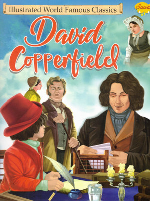 David Copperfield | Sawan Illustrated Classics | Charles Dickens’ Tale Of Struggles And Success(Paperback, Generic)
