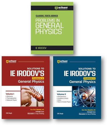 Arihant Problems In General Physics- IE Irodov + Solutions To IE IRODOV'S Volume I + II (3-Books Set)(Paperback, IE IRODOV, DB SINGH)