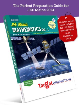 JEE Mains Book | JEE Main Challenger Mathematics Book | Maths Vol 1 | Chapterwise MCQ And Previous Years Question With Solution For Engineering | IIT JEE Mains And Advanced(Paperback, Target Publications)