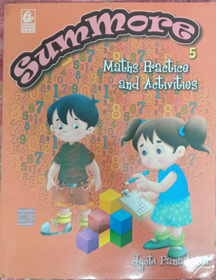 Summore Maths Practice And Activities 5(Pepper back, Jyoti panadiwal)