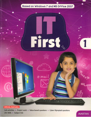 Avartan IT First Class - 1 (Based On Windows 7 And MS Office 2007)(Paperback, AVARTAN)
