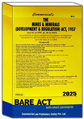 THE MINE & MINERALS (DEVELOPMENT & REGULATION) ACT, 1957 Edition 2025(Paperback, COMMERCIAL EDITORIAL BORAD)