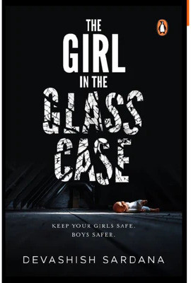 The Girl In The Glass Case Book(Paperback, Devashish Sardana)