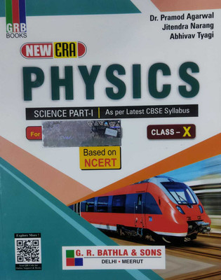 Grb New Era Physics Class X For 2023(Paperback, dr pramod agarwal, jitender narang, abhinav tyagi)