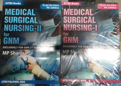 Medical Surgical Nursing- 1 And 2 For GNM
Exclusively For GNM 2nd Year Students(Paperback, MP Sharma)
