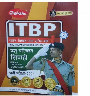 Chakshu ITBP (Indo Tibetan Border Police Force) (Pashu Parivahan) Animal Transport Constable Bharti Pariksha Practice Sets Book With Solved Papers For 2025Exam (Paperback, Chakshu Panel Of Expert)(Paperback, Hindi, CHAKSHU EXPERTS) Chakshu ITBP (Indo Tibetan Border Police Force) (Pashu Parivahan) Animal Transport Constable Bharti Pariksha Practice Sets Book With Solved Papers For 2025Exam (Paperback, Chakshu Panel Of Expert)(Paperback, Hindi, CHAKSHU EXPERTS)