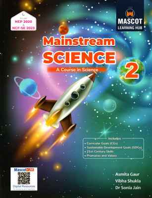 Mascot Learning Hub, Mainstream Science, Class-2(Paperback, ASMITA GAUR, VIBHA SHUKLA, DR. SONIA JAIN)