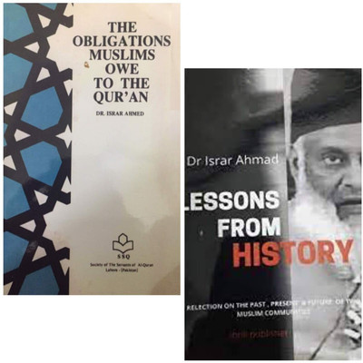 The Obligations Muslims Owe To The Quran & Lesson From History Two Books Set In English Language Indian Good Printed Quality(Paperback, DR. ISRAR AHMED)