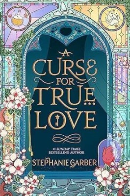 A Curse For True Love: The Thrilling Final Book In The Once Upon A Broken Heart Series Paperback – 24 October 2023
by Stephanie Garber (Author)(Paperback, Stephanie Garber)