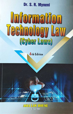 Information Technology Law ( Cyber Law ) 4th Edition 2024(Paperback, S.R MYNENI)