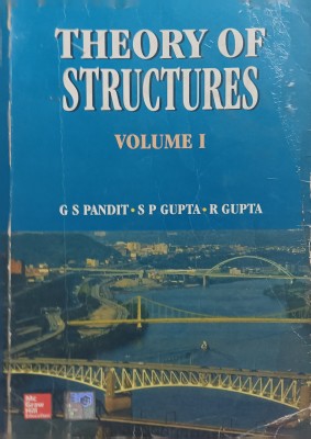 ( Used - Like New ) Theory Of Structures Volume - I(Paperback, G S Pandit, S P Gupta, R Gupta)