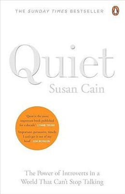 Quiet : The Power Of Introverts In A Wor: The Power Of Introverts In A World That Can't Stop Talking(Paperback, Susan Cain)