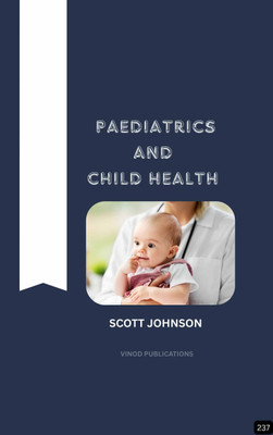PAEDIATRICS AND CHILD HEALTH (Z-237) BOOK By Scott Johnson(Paperback, Scott Johnson)