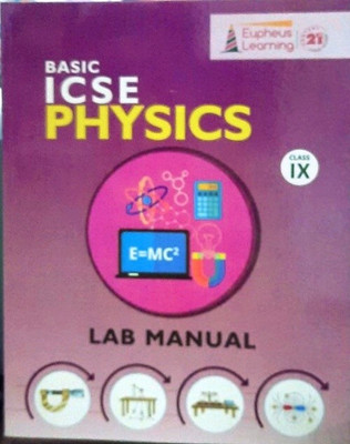Eupheus Learning Basic Icse Physics Class-9(Paperback, DR. MAHESH SRIVASTAVA)