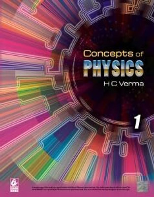 Concept Of Physics By H.C Verma Part - I Session 2024-2025 (New Latest Edition With New Updated Contents - Original Copy With Hologam Sticker)(Paperback, H.C. Verma)