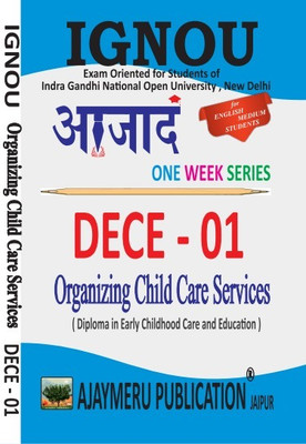 Aajad IGNOU DECE-01, DECE-02, DECE-03 Combo | English Medium | One Week Series | Subjective Help Books With Previous Years Question Papers & Exam Notes | Diploma In Early Childhood Care And Education (ECCE)(Paperback, Ajaymeru Publication)