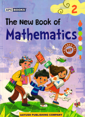Apc The New Book Of Mathematics Class - 2(Paperback, NEERAJ RAJ JAIN)